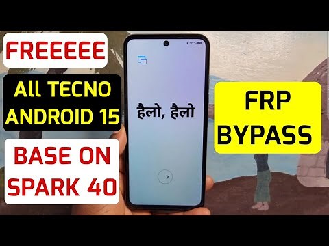 All Tecno Frp Bypass Android 15 | Tecno Spark 40 (KM5) Google Account Lock Remove