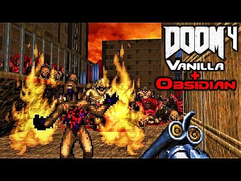 DOOM 4 VANILLA + OBSIDIAN Level Generator: Welcome to the Machine - 6 Maps Blind Ultraviolence