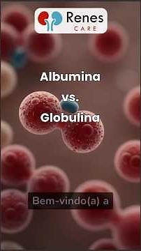 🔬 Albumina e Globulina – Seus Papéis em Nosso Sangue