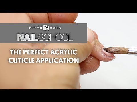 YN NAIL SCHOOL - THE PERFECT ACRYLIC CUTICLE APPLICATION