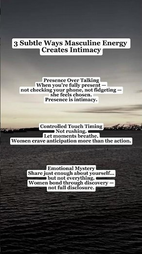 Masculine ways to create INTIMACY ENERGY