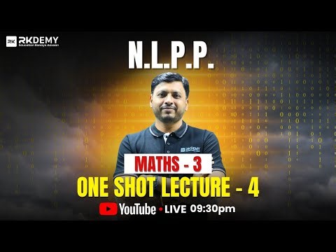 N.L.P.P. One Shot Lecture-4 | SE Maths | RK SIR | 2nd Year Engineering | All University