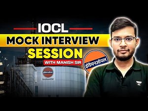 IOCL Mock Interview Session | Manish Sir | Unacademy