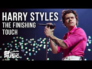 Harry Styles: The Finishing Touch | Authenticity & Talent | Music Doco | Inside the Music