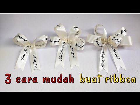 3 Jenis Tutorial Ribbon 🎀 ll cara buat reben paling senang