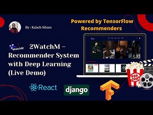 2WatchM: AI Movie Recommendation System Demo | React + Django + TFRS