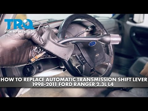How to Replace Automatic Transmission Shift Lever 1998-2011 Ford Ranger 2.3L L4