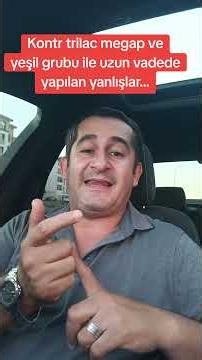 Kontr trilac megap ve yeşil grubu ile uzun vadede yapılan yanlışlar... #borsa #trilac #kontr #megap