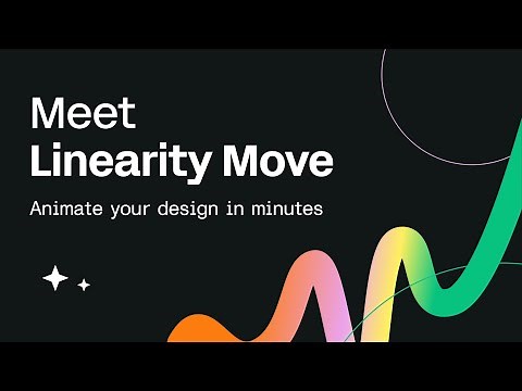 Meet Linearity Move: Animate your design in minutes