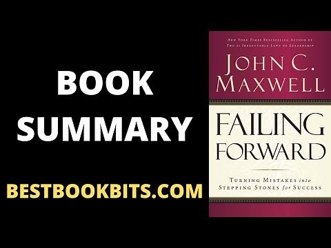 Failing Forward | John C. Maxwell | Book Summary