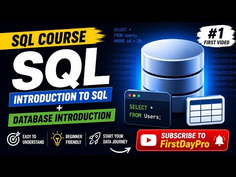 SQL COURSE OVERVIEW📊 | LECTURE - 1 | FirstDayPro