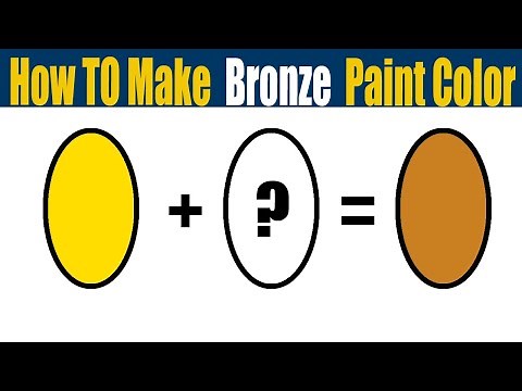 How To Make Bronze Color What Color Mixing To Make Bronze