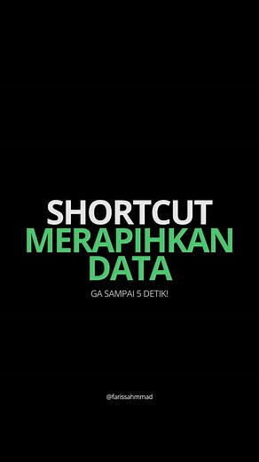 Cara Mudah Merapihkan Data di Excel