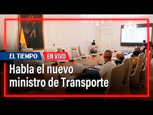 Habla nuevo ministro de Transporte, William Camargo, tras cambios en gabinete Petro | El Tiempo
