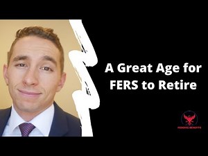 A Great Age for FERS to Retire