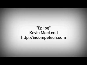 Kevin MacLeod ~ Epilog
