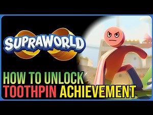 Toothpin Achievement – Supraworld