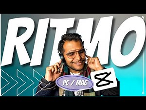 APRENDE a EDITAR CON RITMO - TUTORIAL CAPCUT DE COMPUTADORA