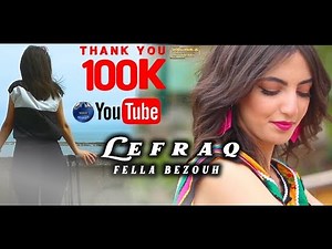 Fella Bezouh-Lefraq-Clip 2021