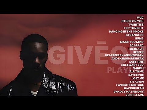 GIVĒON PLAYLIST ~ (FULL LYRICS)
