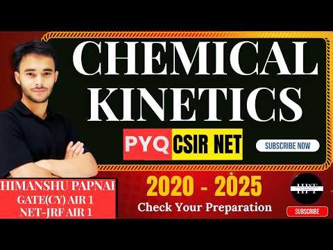 Chemical Kinetics || CSIR NET PYQ || CHEMICAL SCIENCE ||