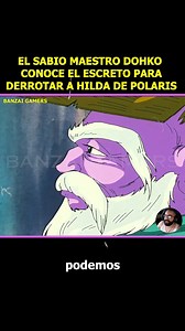 16K views · 485 reactions | El sabio maestro Dohko conoce el secreto para derrotar a Hilda de polaris | Banzai Gamers | Facebook