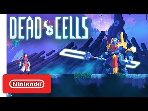 Dead Cells - Pre-Order Trailer - Nintendo Switch