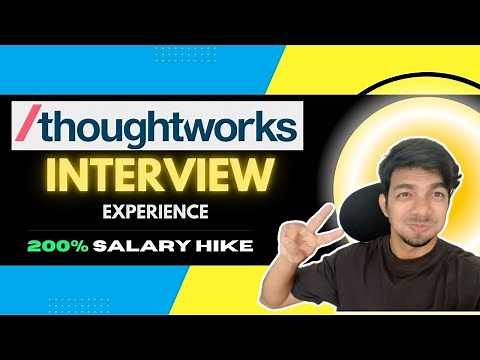 Thoughtworks Interview Experience || 200% Salary Hike