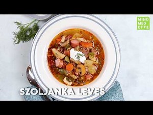 Szoljanka leves | Mindmegette.hu