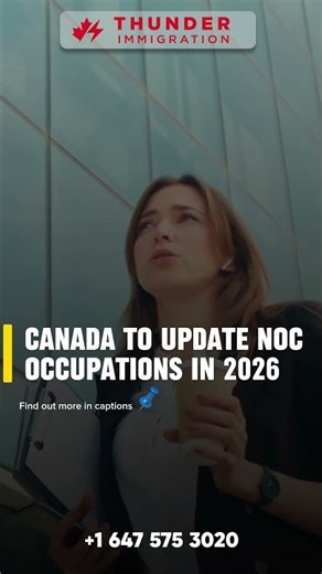 🇨🇦 Canada Is Updating Its NOC System — Here’s What You Need to Know (NOC 2026)