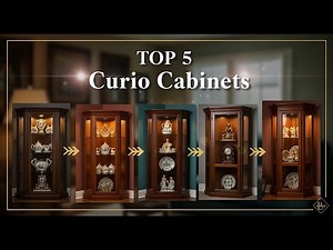 TOP 5 Best Corner Curio Cabinets 2026 | A Beautiful Way to Display Your Collectibles