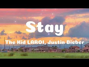 Stay - The Kid LAROI | Justin Bieber, Sia, Glass Animals, Charlie Puth, ...