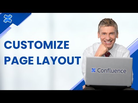 How to Customize Page Layout in Confluence | Step-by-Step Guide 2026