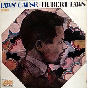 Hubert Laws - Laws' Cause