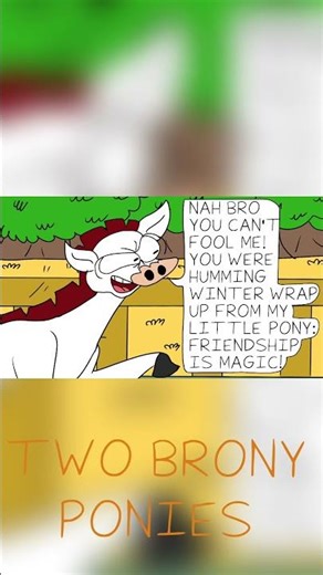 TWO BRONY PONIES #shorts #shortsfeed #cartoons #comicdub #comics #brony #pony