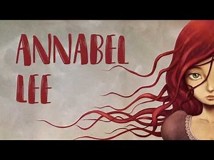 Annabel Lee by Edgar Allan Poe. Poetry in English