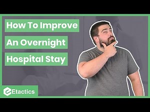 How to Make a Patient's Overnight Hospital Stay More Comfortable