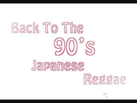 Back to 90s Japanese Reggae - Classic Hits Collection