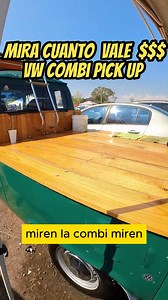 vw combi bonita rara troka pick up doble cabina MIRA CUNTO piden en el tianguis de autso ¡¡¡ #autosusados #autosantiguos #autos | Carcacha Tv