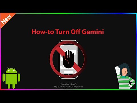 How-to Turn Off Gemini on Android