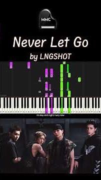 Never Let Go by LNGSHOT piano cover /tutorial + sheet music & lyrics