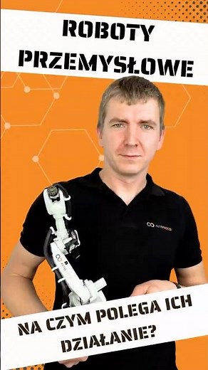 Industrial robots – how do they work? | Autoprocess Academy 42