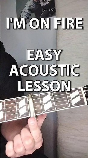 Easy Tutorial - I'm on fire (Bruce Springsteen)