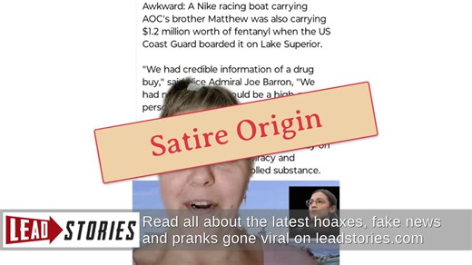 Fact Check: AOC's Brother Was NOT Caught With Fentanyl on a Boat -- Story Started as Satire | Lead Stories