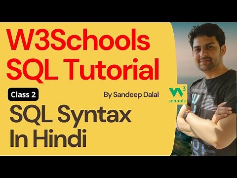 W3Schools SQL Tutorial | Class 2. W3Schools SQL Syntax In Hindi By Sandeep Dalal CSE | For Beginners