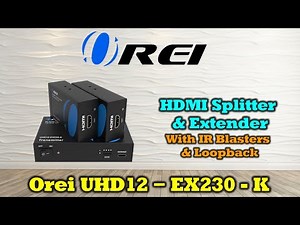 OREI 4K@60Hz HDMI Over Ethernet Extender Dual Display 230 CAT6 Transmission Loop-Out IR HDR Support