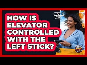 How Is Elevator Controlled With The Left Stick?