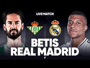 🔴 BETIS - REAL MADRID LIVE / 🏆VICTOIRE OBLIGATOIRE DANS LA COURSE AU TITRE POUR LE REAL! / LIGA