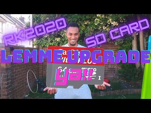 HOW TO UPGRADE SD CARD?- RK 2020