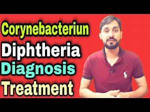 Diphtheria | Corynebacterium Diphtheria